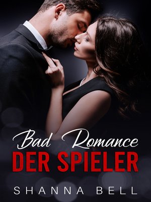 cover image of Bad Romance – Der Spieler